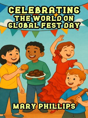 cover image of Celebrating the World on Global Fest Day